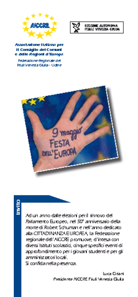 8,9 e 10 MAGGIO 2013: L’AICCRE DEL F.V.G. ORGANIZZA 5 EVENTI IN OCCASIONE DELLA FESTA DELL’EUROPA