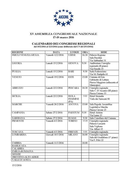 CALENDARIO DEI CONGRESSI REGIONALI IN VISTA DELLA XV ASSEMBLEA CONGRESSUALE NAZIONALE DEL 17 E 18 MARZO 2016