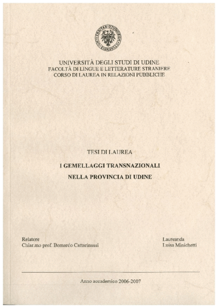 TESI DI LAUREA SUI GEMELLAGGI TRANSNAZIONALI NELLA PROVINCIA DI UDINE
