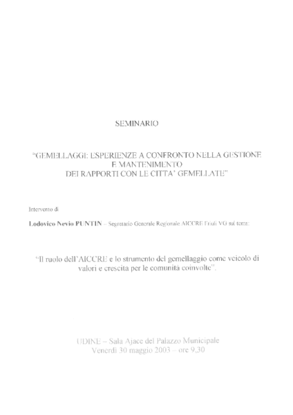 IL RUOLO DELL’AICCRE E LO STRUMENTO DEL GEMELLAGIO COME VEICOLO DI VALORI E CRESCITA PER LE COMUNITA’ COINVOLTE
