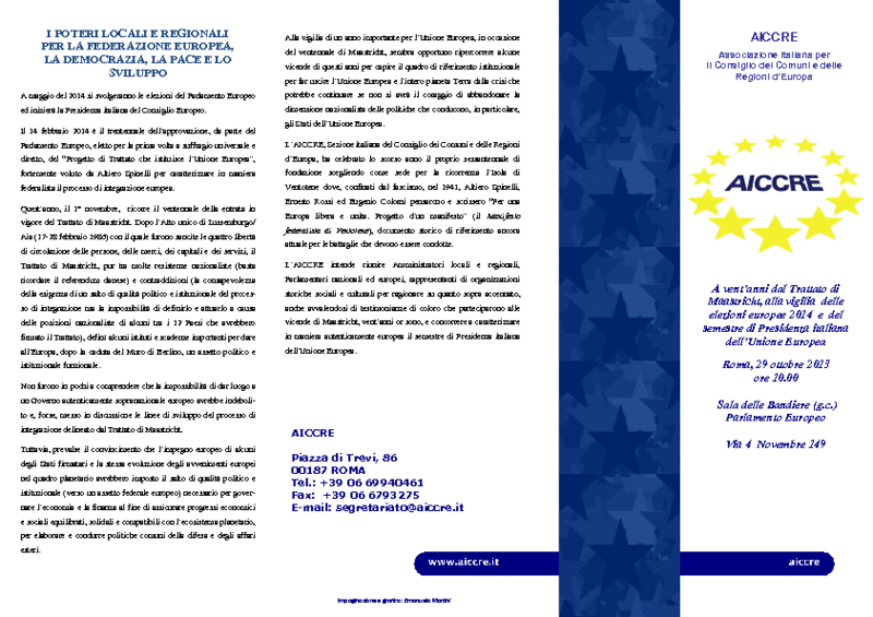 IL 29 OTTOBRE A ROMA IL SEMINARIO “A VENT’ANNI DAL TRATTATO DI MAASTRICHT, ALLA VIGILIA DELLE ELEZIONI EUROPEE 2014 E DEL SEMESTRE DI PRESIDENZA ITALIANA DELL’UNIONE EUROPEA”