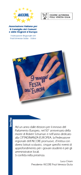 PROGRAMMA AGGIORNATO DEI 5 EVENTI ORGANIZZATI DALL’A.I.C.C.R.E. DEL F.V.G. IN OCCASIONE DELLA FESTA DELL’EUROPA